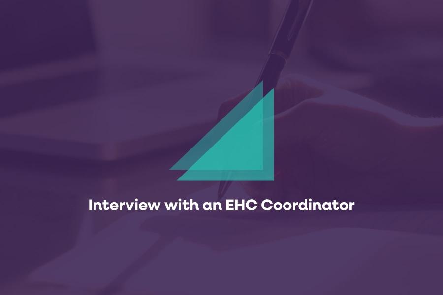 Interview with an EHC Coordinator
