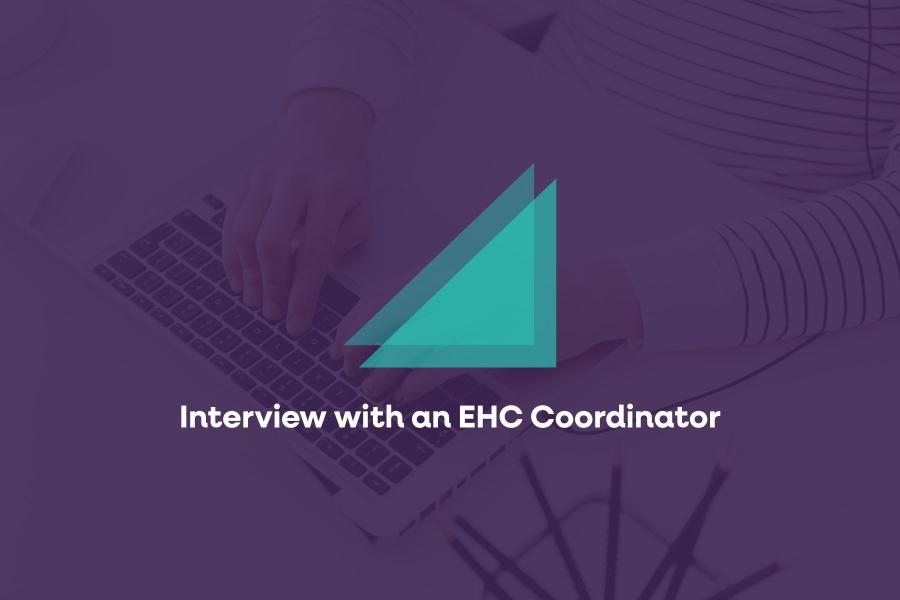 Interview with an EHC Coordinator